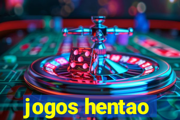 jogos hentao